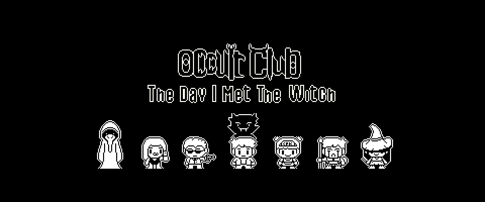 Occult Club: The Day I Met The Witch