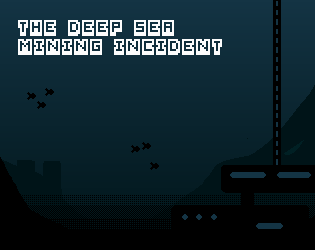The Deep Sea Mining Incident