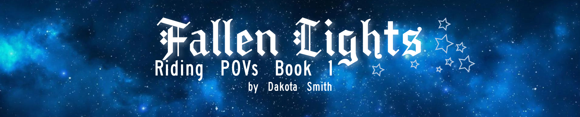 Fallen Lights Riding POVs: Book 1