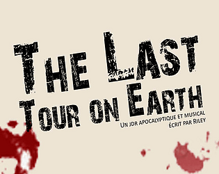 The Last Tour on Earth