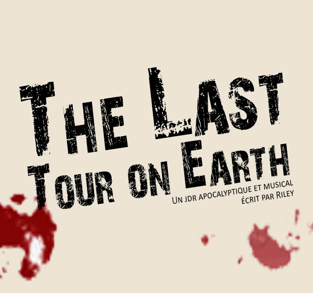 Cover image for The Last Tour on Earth