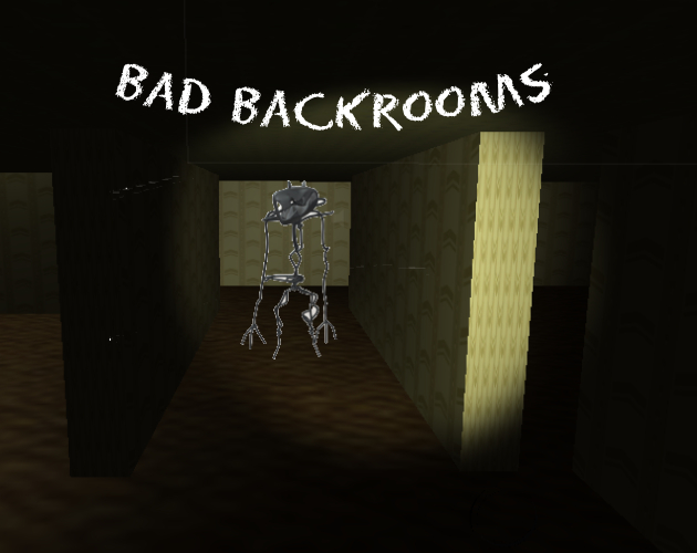 Bad Backrooms
