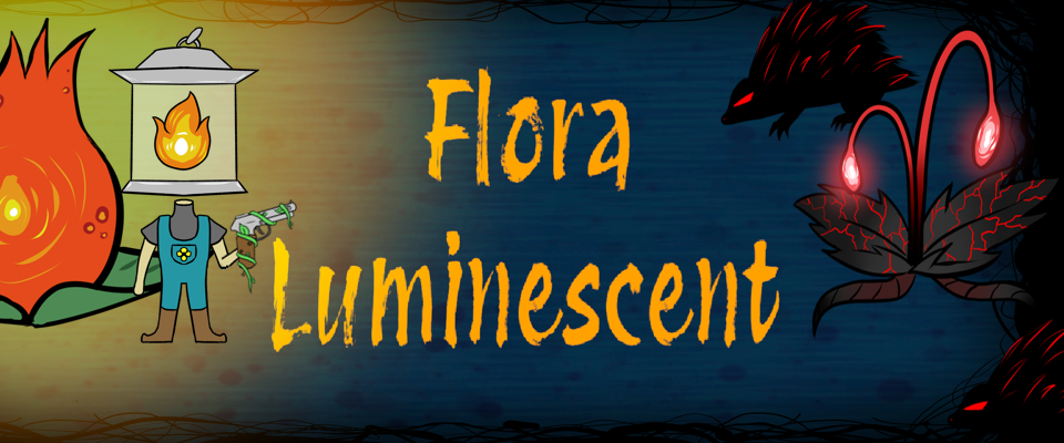 Flora Luminescent - First Year Student Game