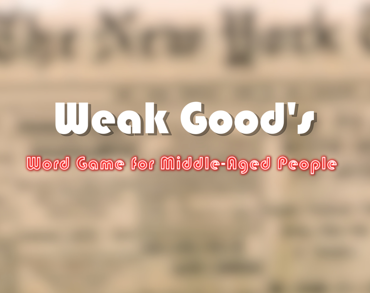 Cover image for Weak Good’s Word Game for Middle-Aged People