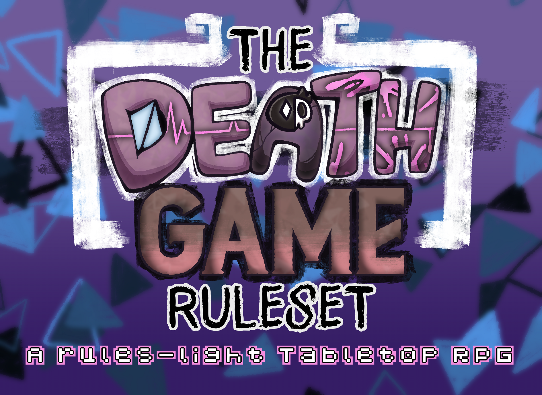 Cover image for The DEATH GAME Ruleset - A rules-light TTRPG