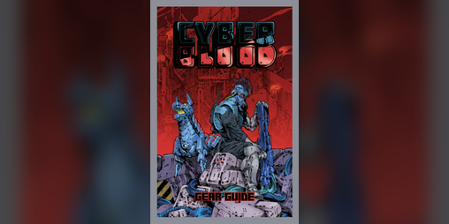 Cover image for CyberBlood Gear Guide