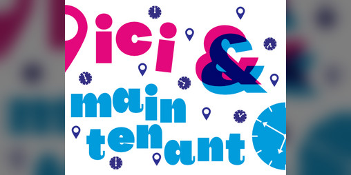 Cover image for ICI / MAINTENANT