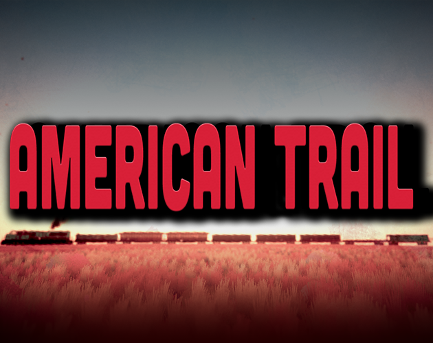AMERICAN TRAIL