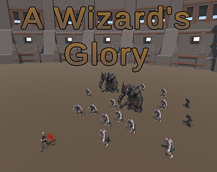 A Wizard's Glory