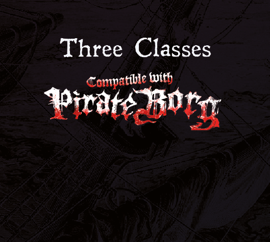 Three Classes (for Pirate Borg) by Strange Biscuits Games