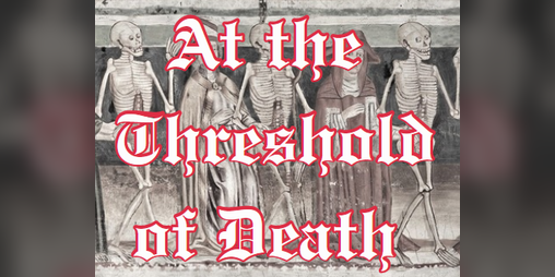 Cover image for At the Threshold of Death