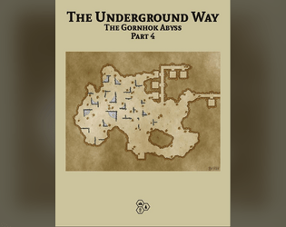 The Underground Way - The Gornhok Abyss Part 4  