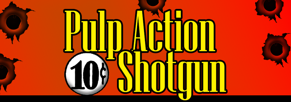 Pulp Action Shotgun