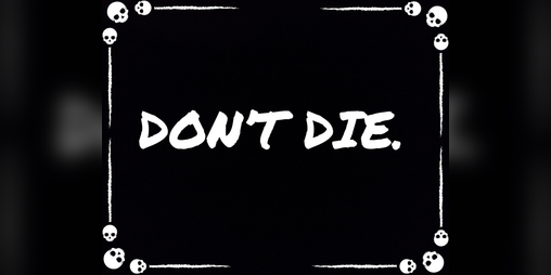 Cover image for DON'T DIE.