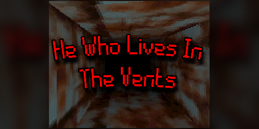 Cover image for He Who Lives In The Vents