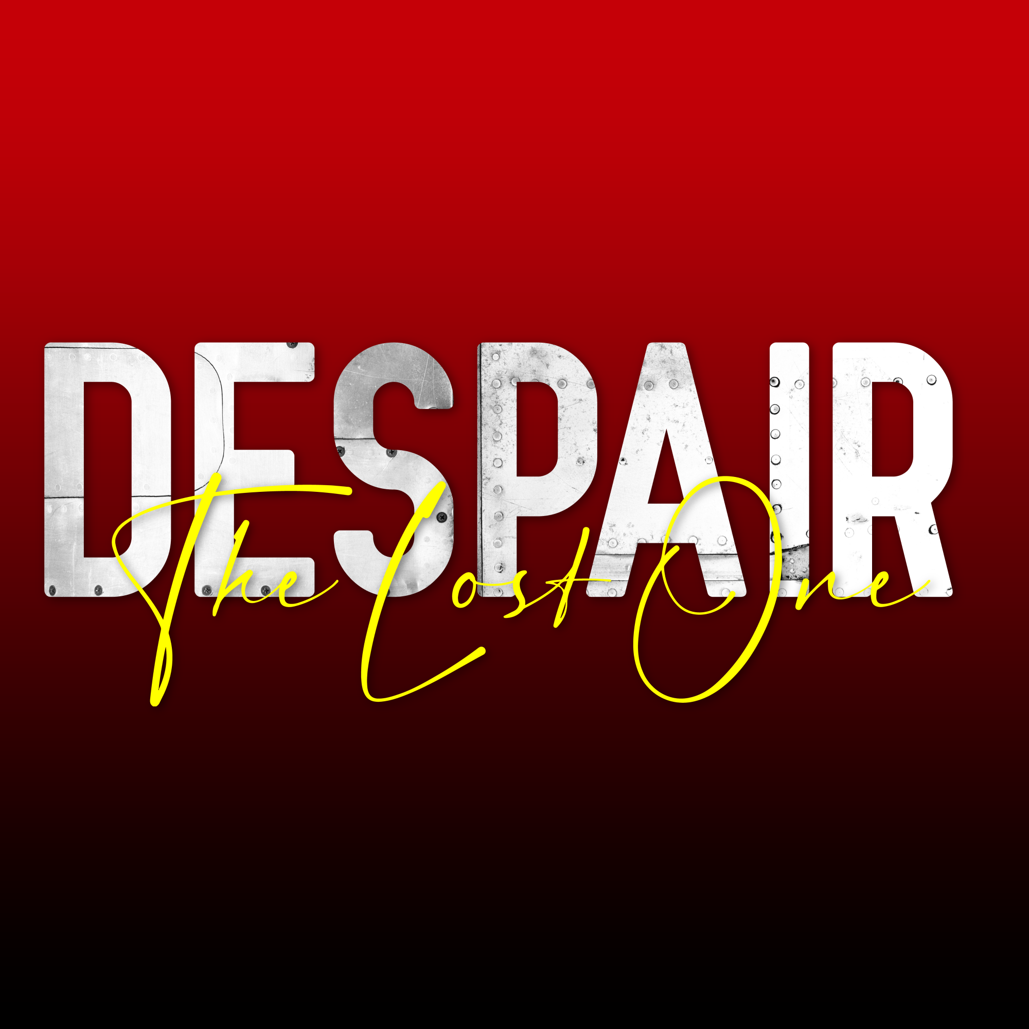 Despair: The Lost One