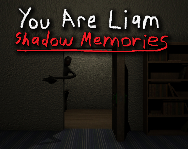 Cover image for You Are Liam: Shadow Memories