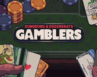 Dungeons & Degenerate Gamblers [Free] [Card Game]