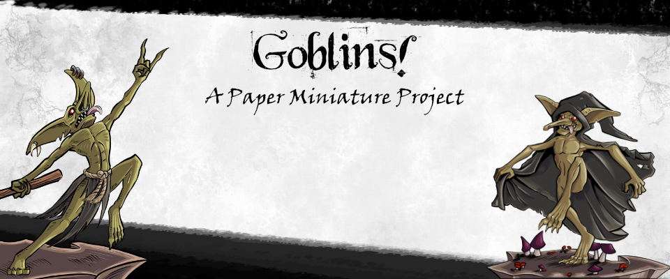 Goblins!  A Paper Miniature Collection