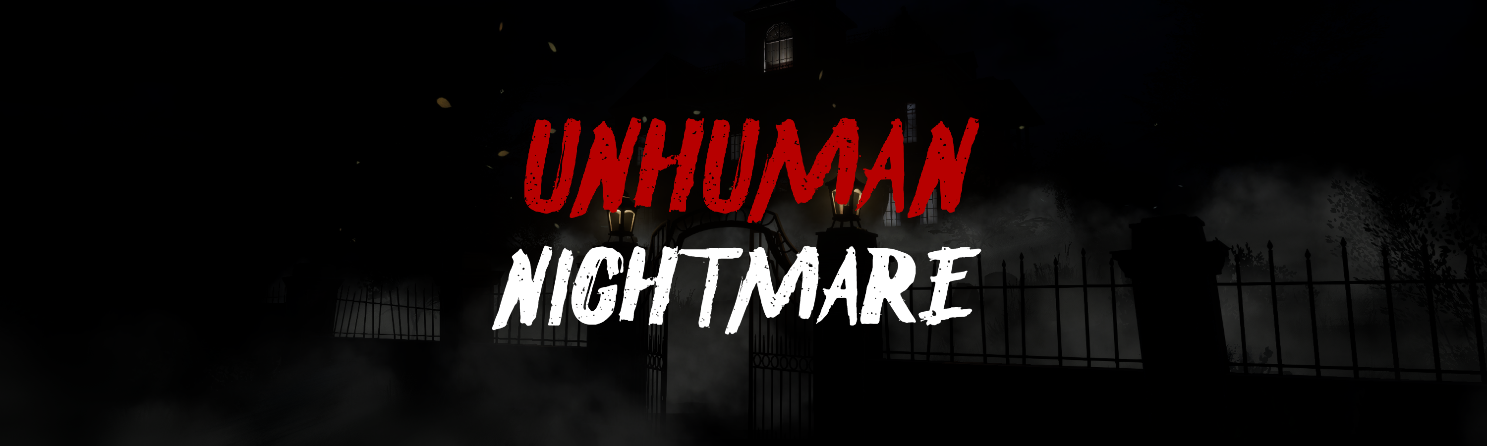 Unhuman Nightmare