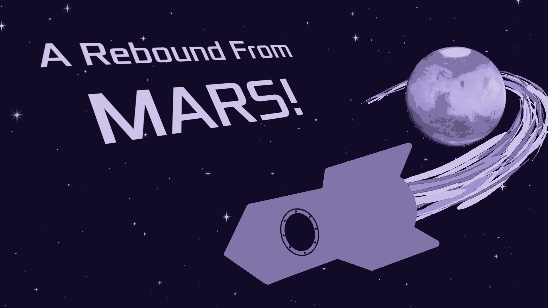 A Rebound From MARS!