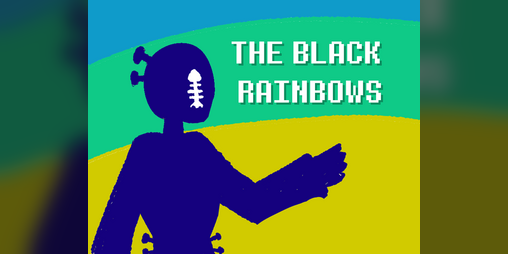 Cover image for THE BLACK RAINBOWS