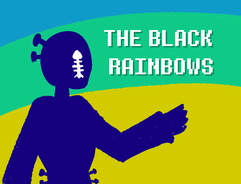 Cover image for THE BLACK RAINBOWS