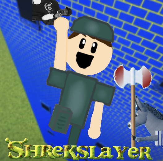 Shrekslayer!