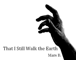 That I Still Walk The Earth  