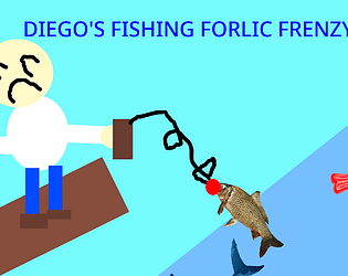 Diego's fishing frolic frenzy (demo)