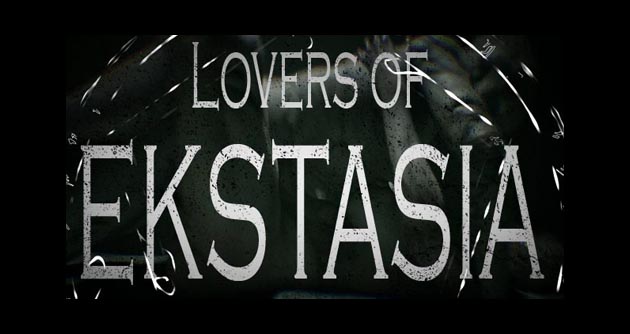 Lovers of Ekstasia