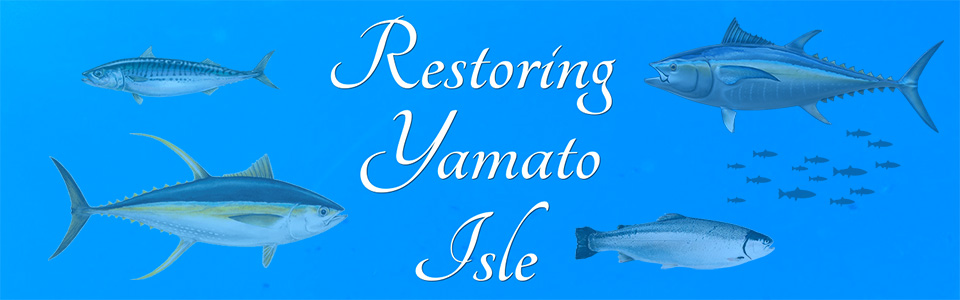 Restoring Yamato Isle