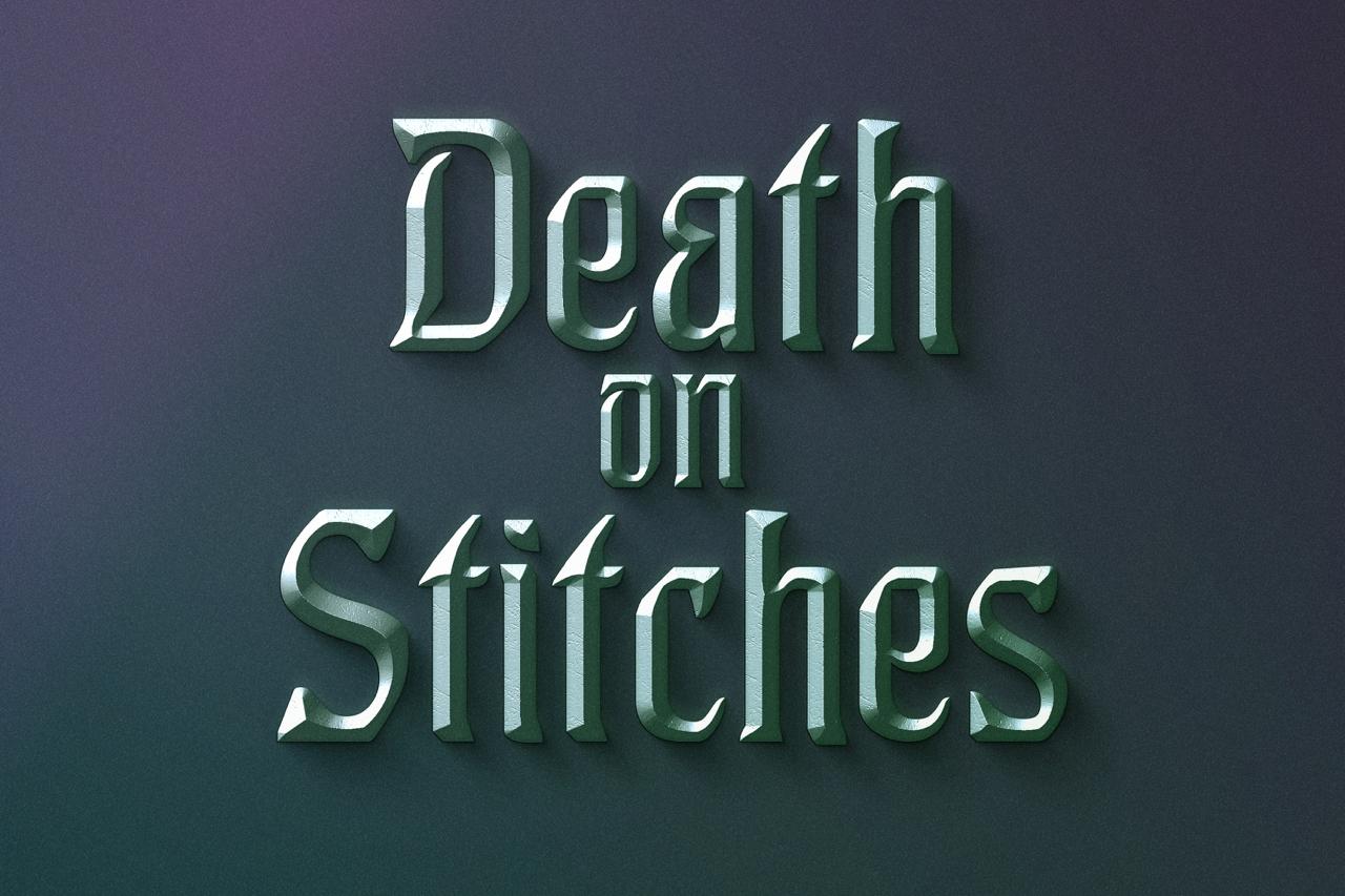 Death on Stitches