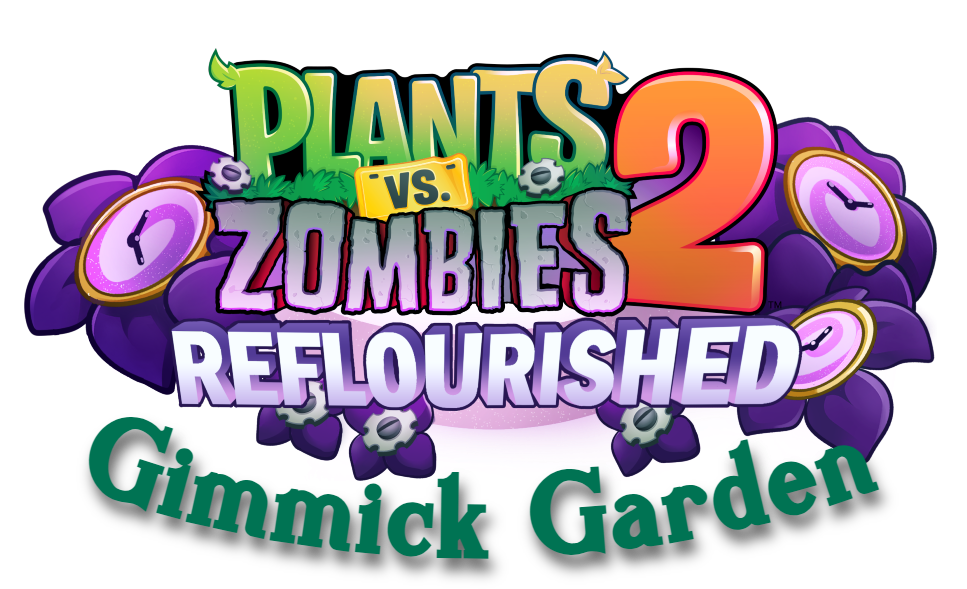 Gimmick Garden - A PvZ2 Reflourished Level Pack