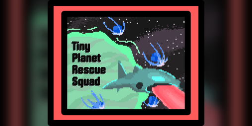 Cover image for Tiny Planet Rescue Squad