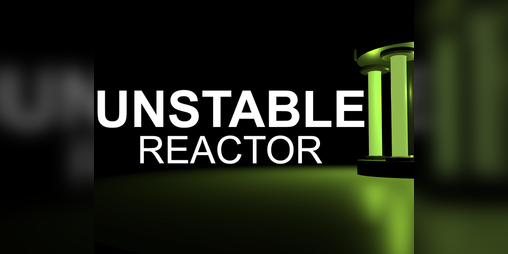 Cover image for Unstable Reactor