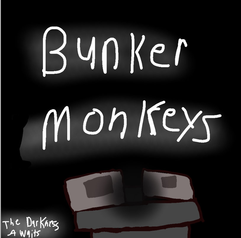 bunker monkeys by kiptonboggs