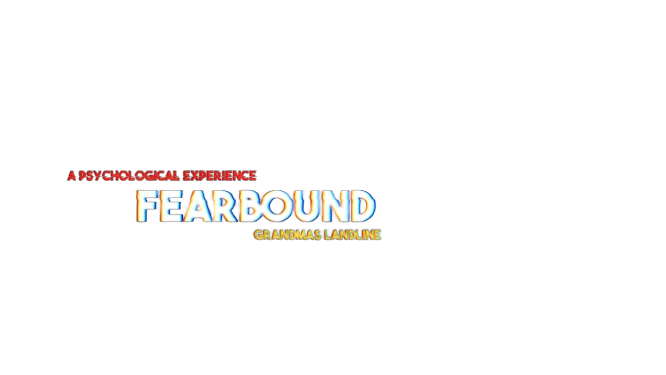 Fearbound - Grandma Landline