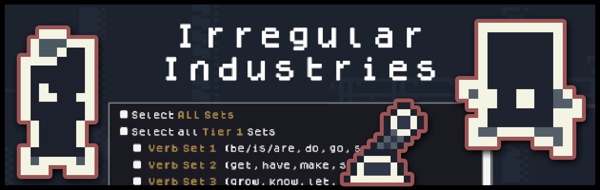Irregular Industries: A Verb Adventure