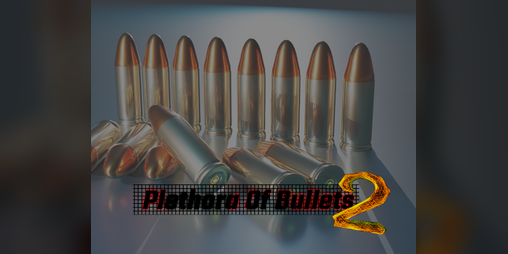 Cover image for Plethora of Bullets 2