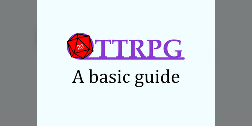 Cover image for TTRPG-A basic guide