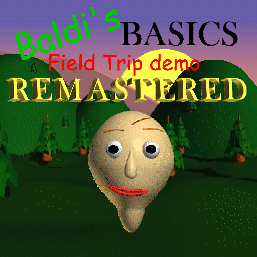 Baldis basics field trip demo remastered 2.0