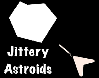 Jittery Astroids