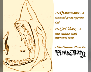 The Quartermaster and The Card Shark   - 2 Player Classes for Pirate Borg 
