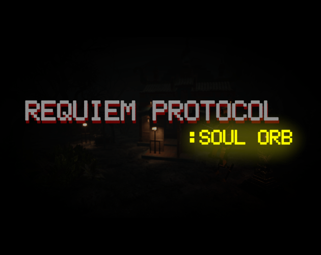 [Itch.io] *Requiem Protocol : Soul Orb*, horror FPS with multiplayer