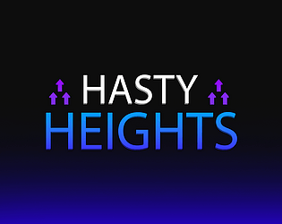 Hasty Heights!