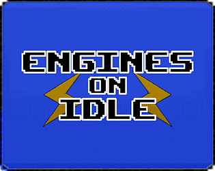 Engines on Idle