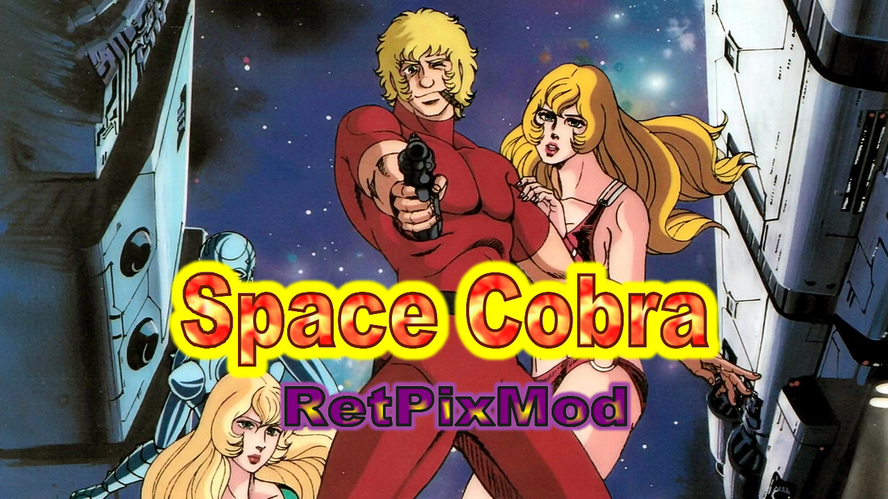 Space Adventure Cobra RetPixMod by MisterPix
