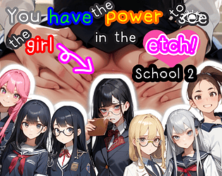 Cover image for You have the power to see the girl in the etch!in the school 2【Android&PC/MultiLang】