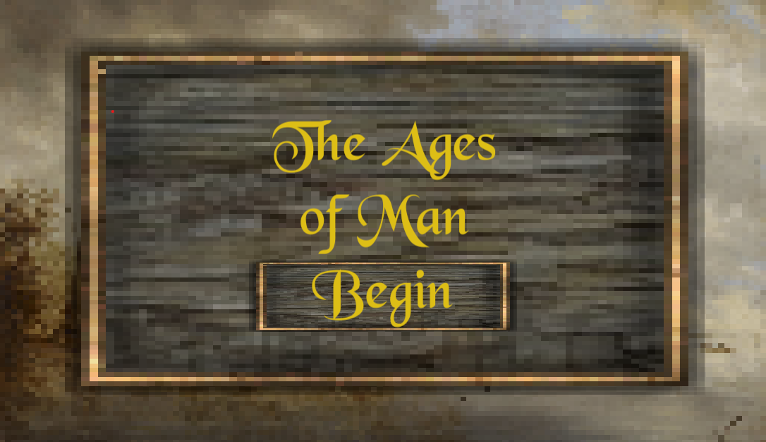 Ages of Man